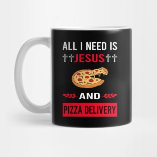 I Need Jesus And Pizza Delivery Mug